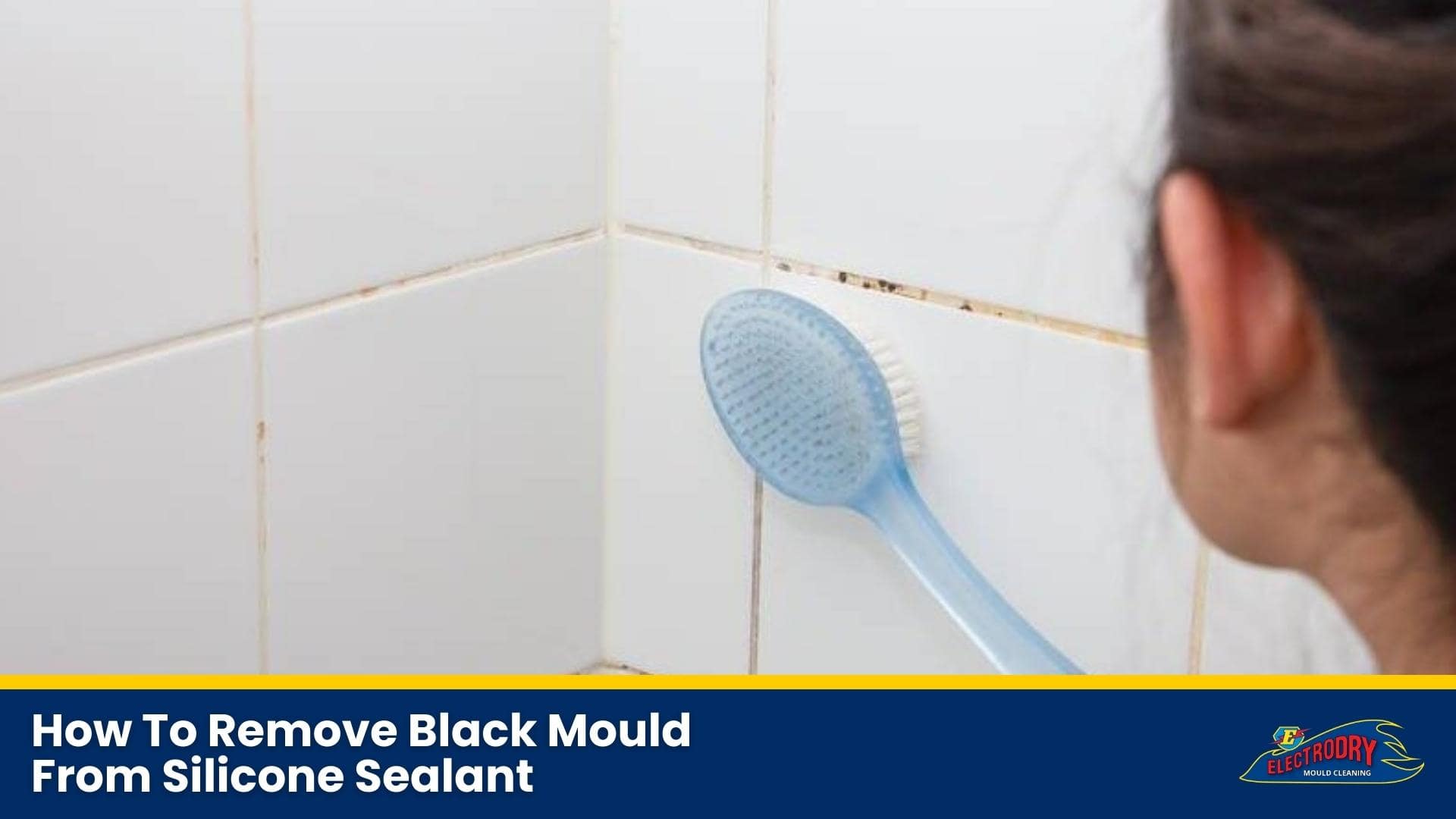How To Remove Black Mould From Silicone Sealant